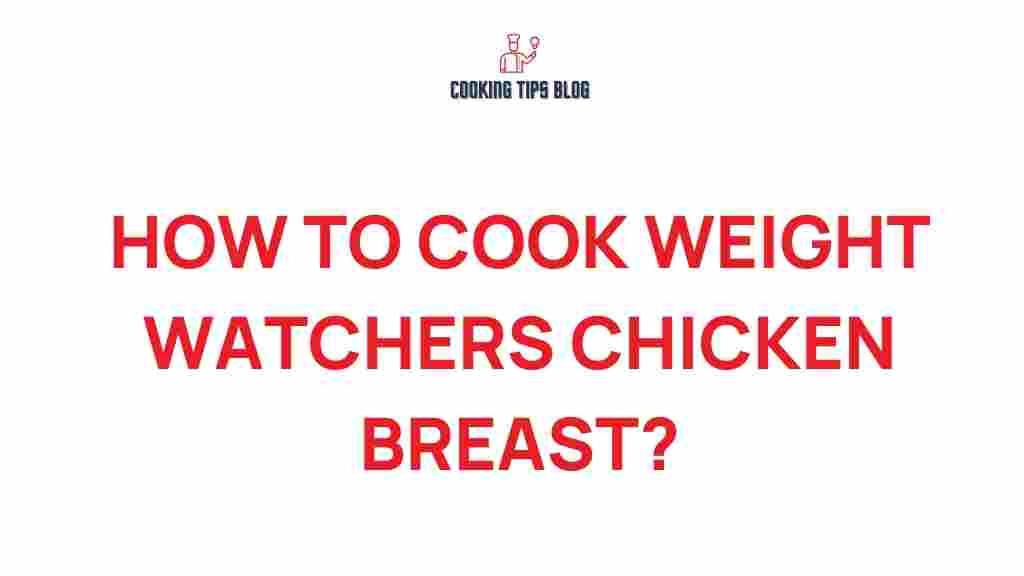 weight-watchers-chicken-breast-cooking-tips