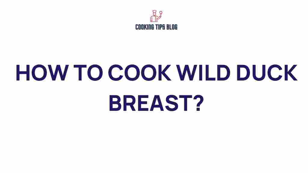 wild-duck-breast-cooking-techniques