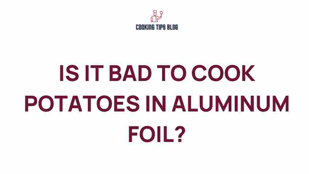 cooking-potatoes-aluminum-foil
