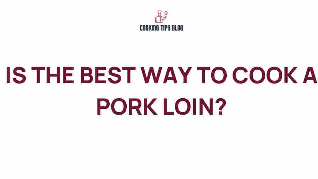 cooking-pork-loin-secrets