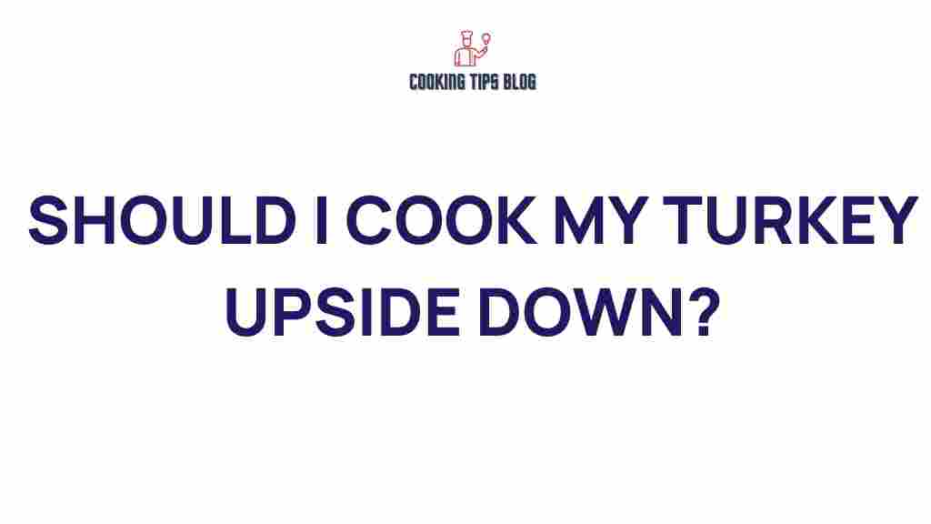 turkey-cooking-upside-down