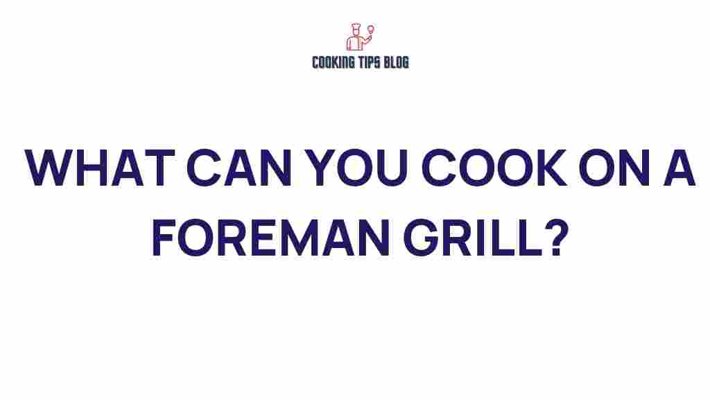 what-you-can-cook-on-a-foreman-grill