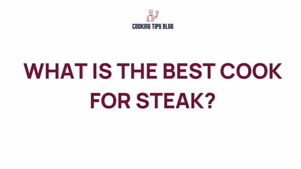 best-cook-for-steak