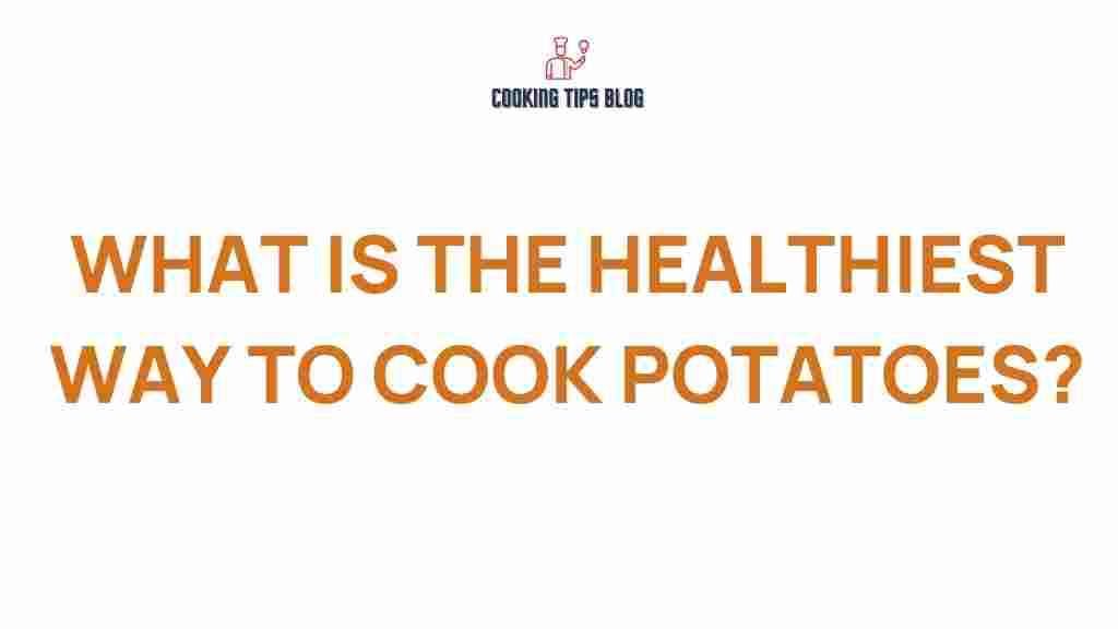 healthiest-way-to-cook-potatoes
