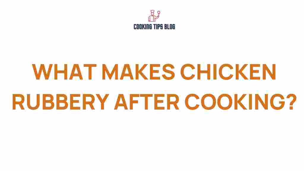 rubbery-chicken-cooking-tips