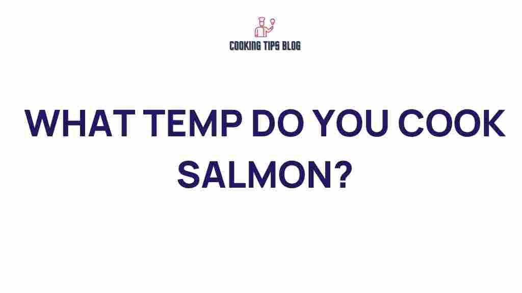 what-temp-cook-salmon