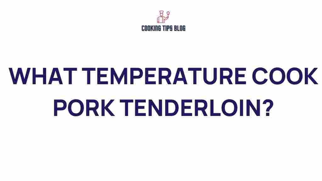 pork-tenderloin-cooking-temperature