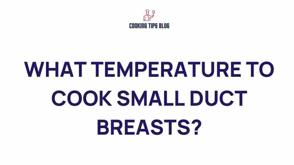 small-duck-breasts-cooking-temperature