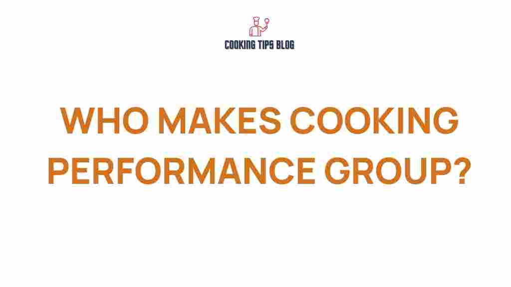 cooking-performance-groups