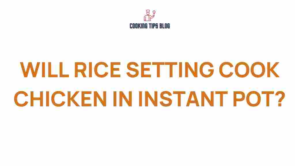 instant-pot-rice-setting-chicken